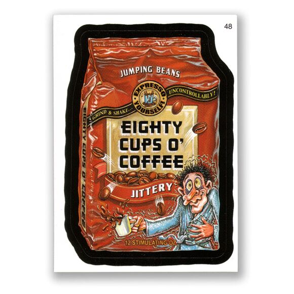 2007 Topps Wacky Packages Card - Series 5 - #48a 80 Cups O Coffee - Picture 1 of 2